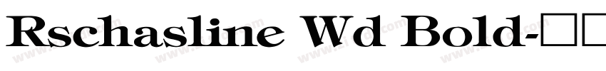 Rschasline Wd Bold字体转换